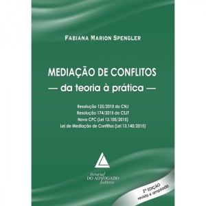 Mediação de conflitos: da teoria à prática 