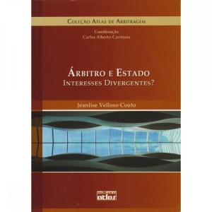 Árbitro e Estado: interesses divergentes?