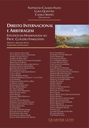 Direito Internacional e Arbitragem: Estudos em homenagem ao Prof. Cláudio Finkelstein