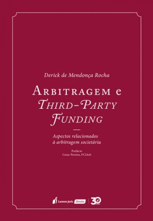 Arbitragem e Third-Party Funding: aspectos relacionados à arbitragem societária