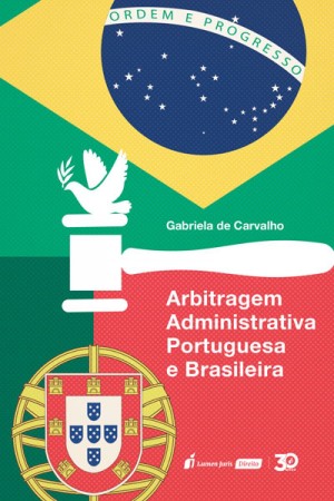 Arbitragem administrativa portuguesa e brasileira