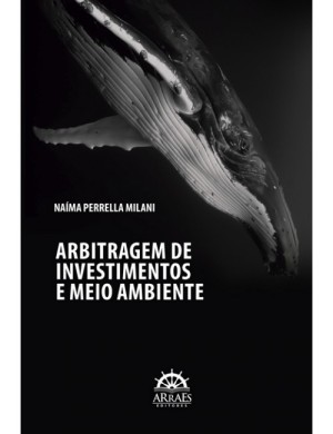 Arbitragem de investimentos e meio ambiente