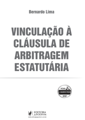 Vincula&ccedil;&atilde;o &agrave; cl&aacute;usula de arbitragem estatut&aacute;ria