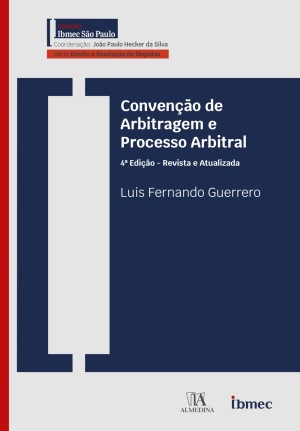 Convenção de arbitragem e processo arbitral