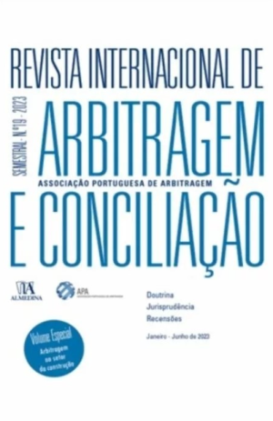Conflito entre cl&aacute;usulas de arbitragem e de elei&ccedil;&atilde;o de foro em contratos de constru&ccedil;&atilde;o: necessidade  de seguran&ccedil;a jur&iacute;dica