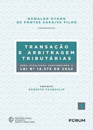 Arbitragem Tributária no Direito Brasileiro e no Direito Comparado: questões pontuais em Portugual e em Cabo Verde